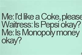 Image result for Coke vs Pepsi Meme