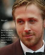 Image result for Ryan Gosling Stare Meme