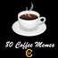 Image result for Did You Coffee Today Memes