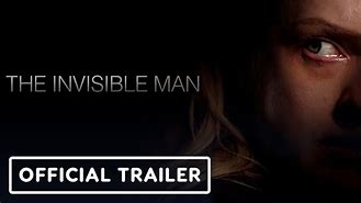 Image result for Invisible Man Trailer