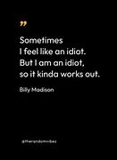 Image result for Billy Madison Quotes