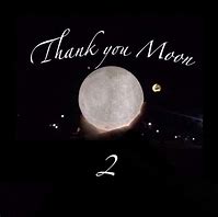 Image result for Thank You Moon Howling