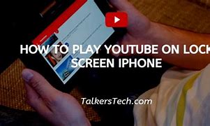 Image result for YouTube On Lock Screen iPhone