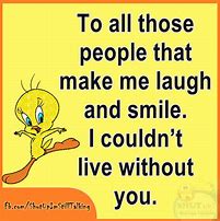 Image result for Funny Quotes Tweety