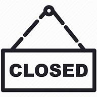 Image result for Business Closed Sign Example