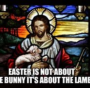 Image result for Easter Memes Religious