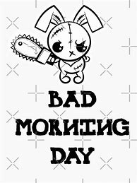 Image result for Funny Bad Morning