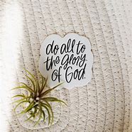 Image result for To God Be the Glory Sticker