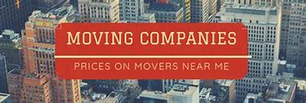 Image result for Moving Companies Near Me Prices