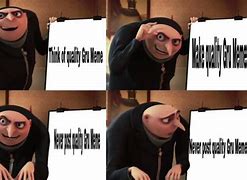 Image result for Gru Dank Memes