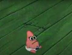 Image result for Patrick Spongebob Meme Old