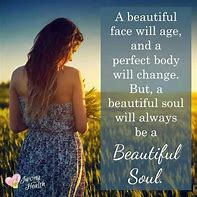 Image result for Beautiful Soul Quotes