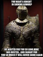 Image result for Knight in Shining Armor Meme
