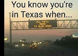 Image result for Funny Texas Pics