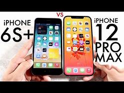 Image result for Apple iPhone 12 Pro vs iPhone 6s Plus