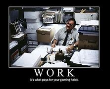 Image result for Funny Work Demotivational Quotes