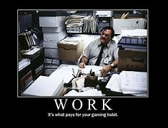 Image result for No Work Funny