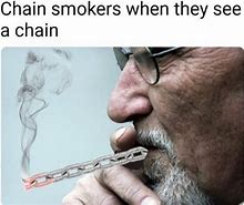 Image result for Chain Smoker Jokes