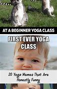 Image result for Motivational Yoga Memes