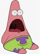 Image result for Surprised Patrick Star Meme