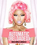 Image result for Nicki Minaj Automatic