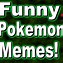 Image result for Hilarious Pokemon Memes