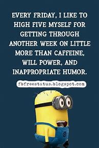 Image result for It's Friday Minion Meme