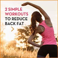 Image result for Exercises to Reduce Back Fat