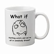 Image result for Meme Coffee Mug Collection
