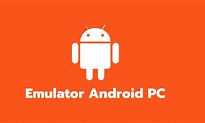 Image result for Android PC