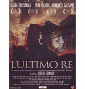 Image result for L'Ultimo Re