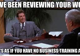 Image result for Work Review Meme