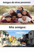 Image result for Amigos Meme