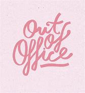 Image result for Out of the Office Pinterest Picture