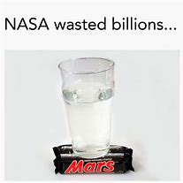 Image result for Rare Photo of Water On Mars Meme