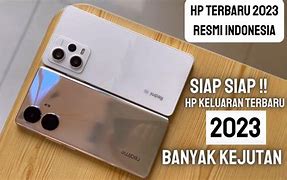 Image result for HP Keluaran Terbaru