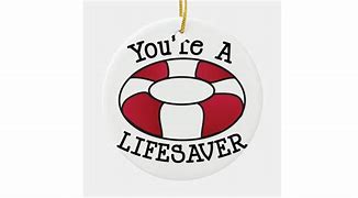 Image result for You Are a Lifesaver Merry Christmas