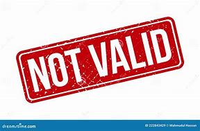 Image result for Not Valid Sign