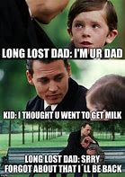 Image result for Lost Dad Meme