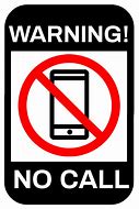 Image result for No Phone Calls Please Sign