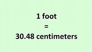 Image result for 2 Feet into Cm