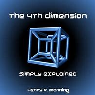 Image result for 4th Dimension Explained Simply