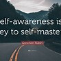 Image result for Quotes On Self Awareness