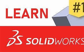 Image result for SolidWorks Basics