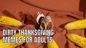 Image result for Full Toilets Thanksgiving Memes
