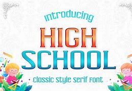 Image result for High School Font