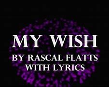 Image result for My Wish Flatts Lyric