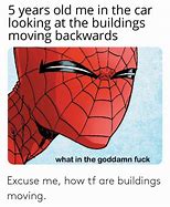 Image result for Excuse Me Tf Meme