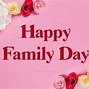 Image result for Happy Family Day for Kids