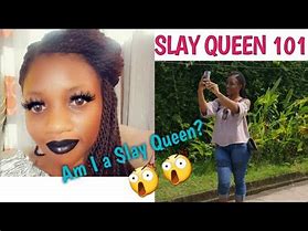 Image result for Slay Queeen